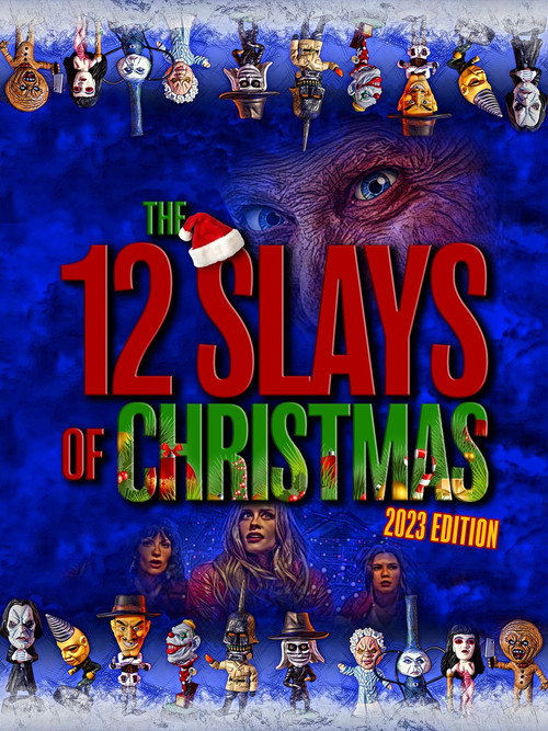 The Twelve Slays of Christmas: 2023 Edition