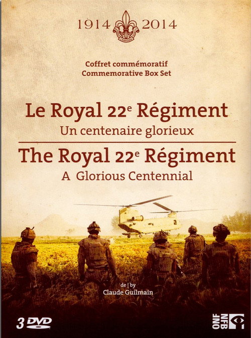 The Van Doos, 100 Years with the Royal 22e Régiment