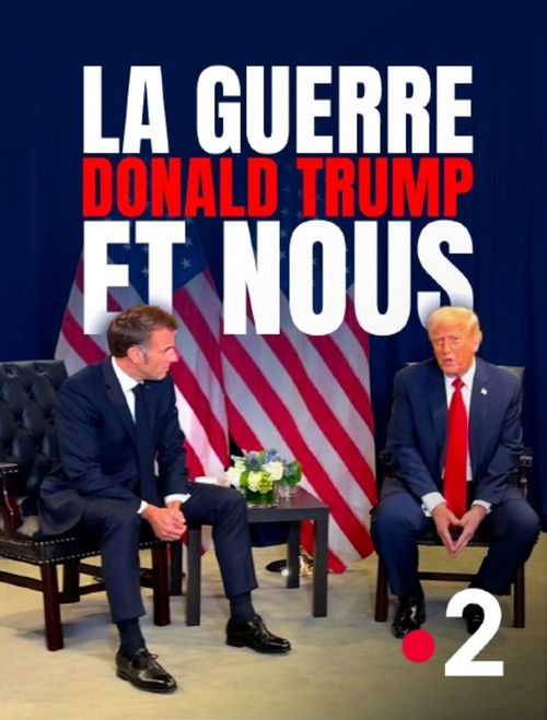 The War, Donald Trump and Us