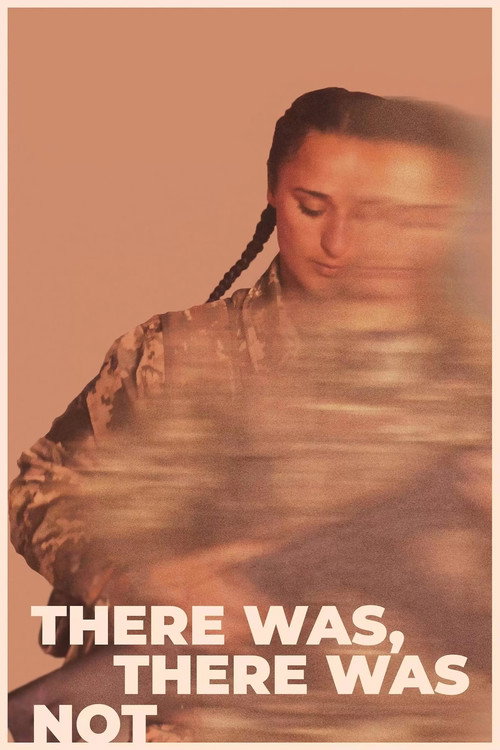There Was, There Was Not