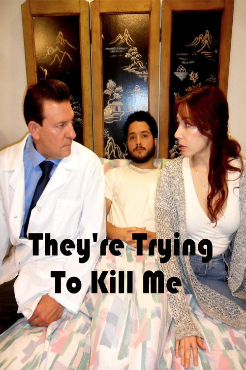 Poster for They're Trying to Kill Me