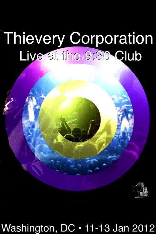 Thievery Corporation: Live at the 9:30 Club