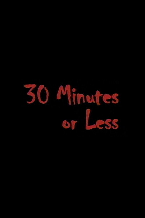 Poster for Thirty Minutes or Less