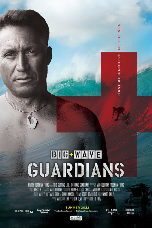 This Surfing Life: Big Wave Guardians