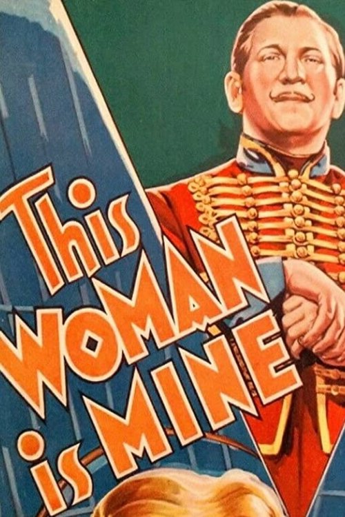 This Woman Is Mine