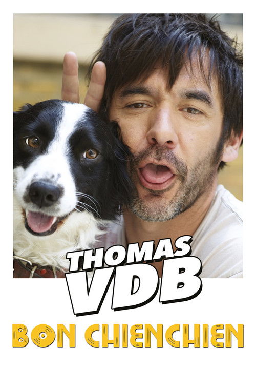 Thomas VDB - Bon Chien Chien