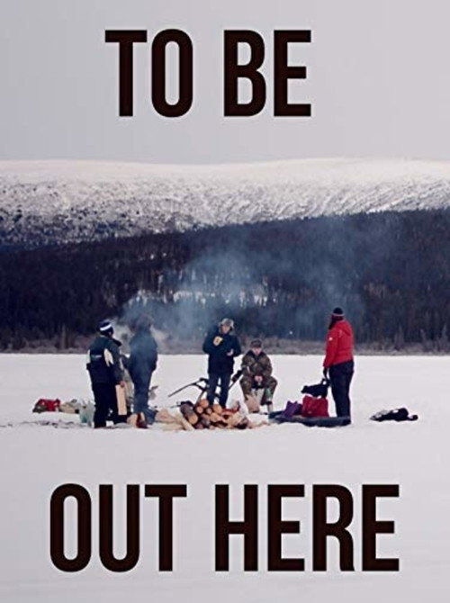 To Be Out Here