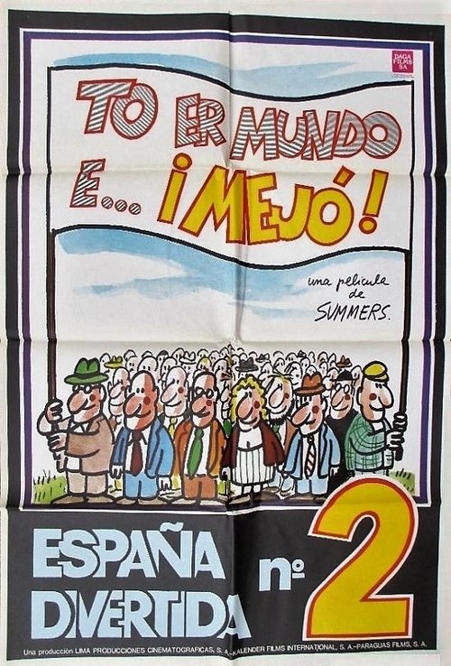 To er mundo é... mejó!