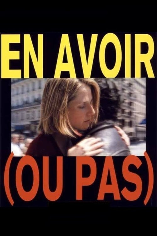 To Have (or Not)