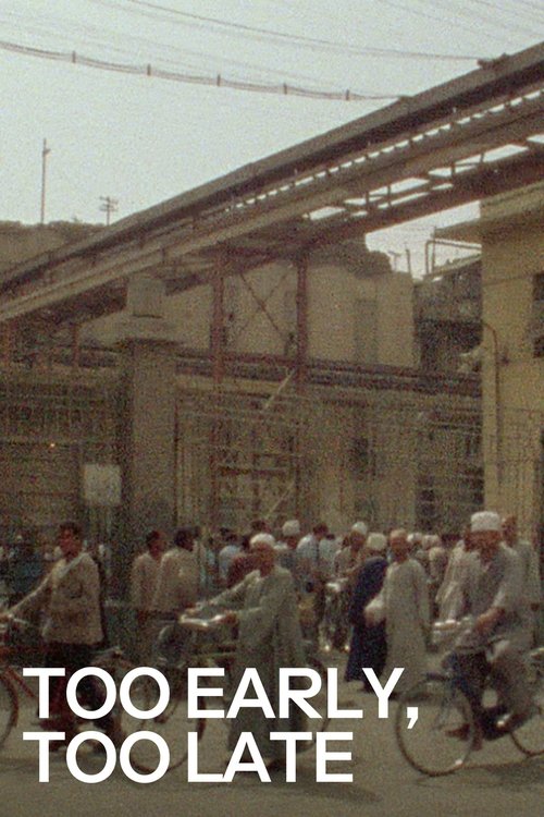 Too Early/Too Late