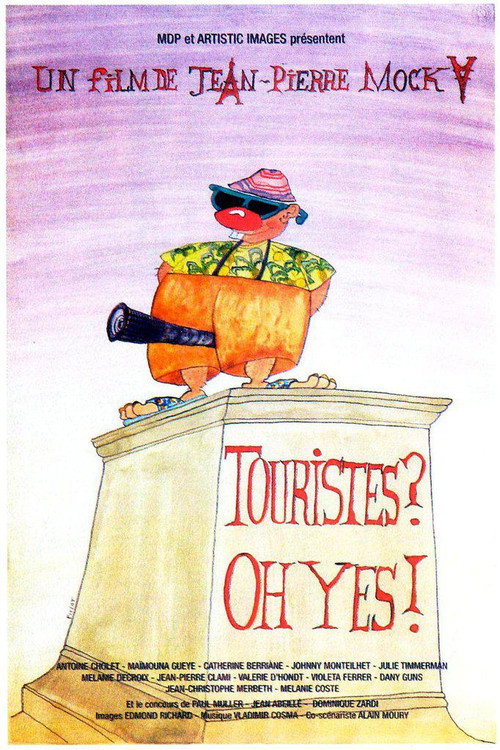Touristes? Oh yes!