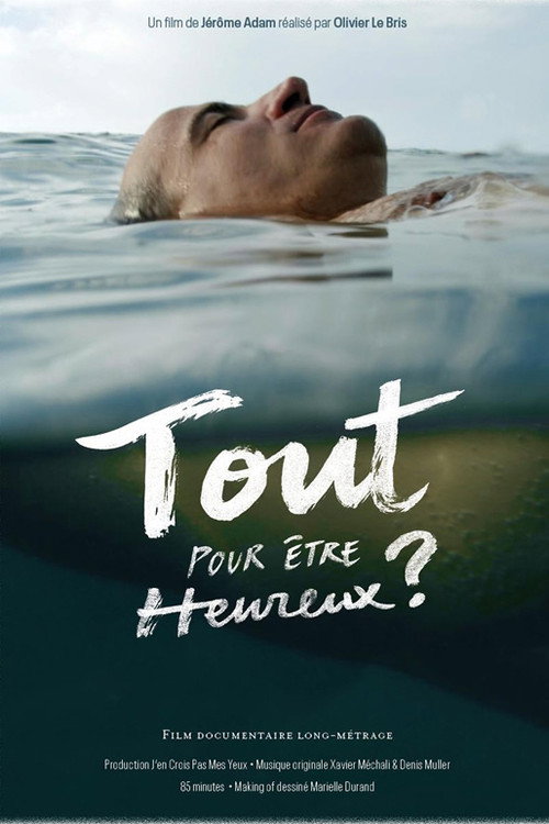 Tout pour être heureux?