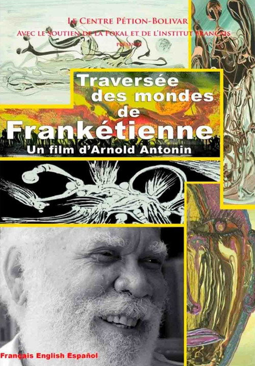 Traversée des mondes de Frankétienne