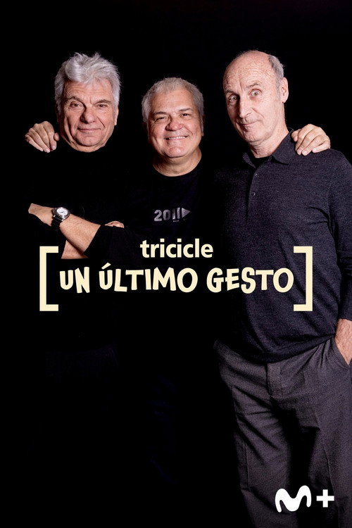 Tricicle - Un último gesto