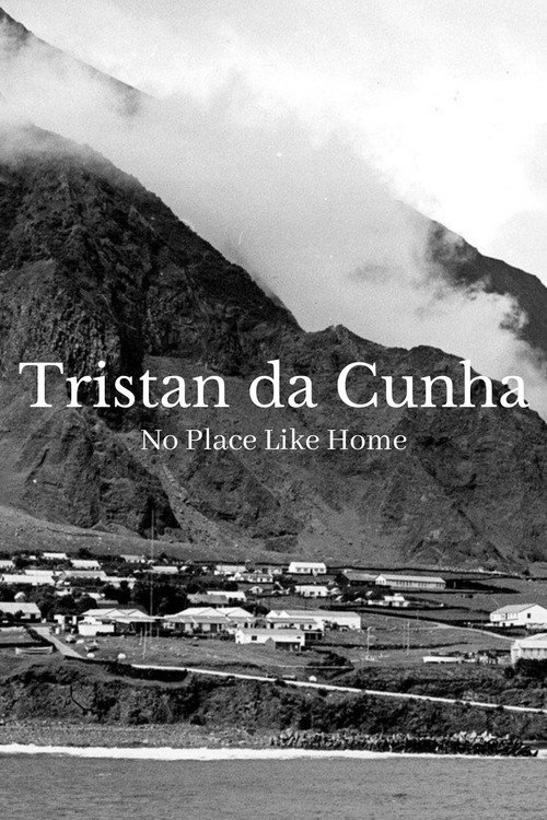 Poster for Tristan da Cunha - No Place Like Home