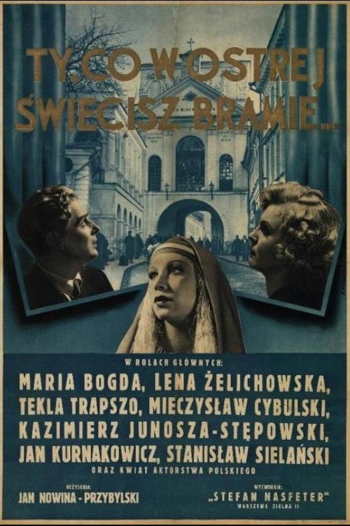 Ty, co w Ostrej swiecisz Bramie