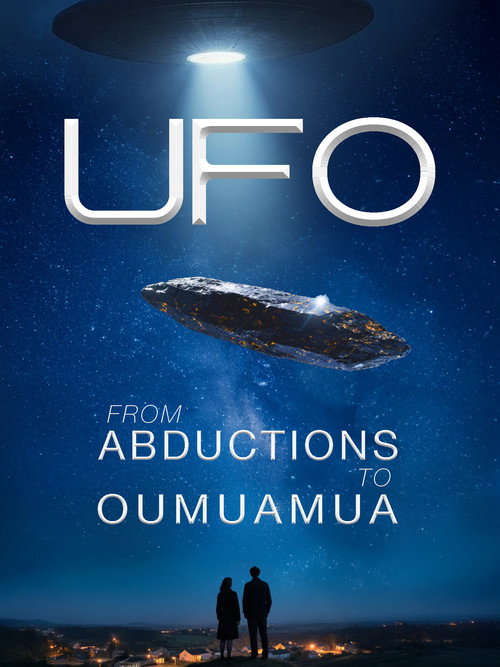 Poster for UFO from Abductions to Oumuamua