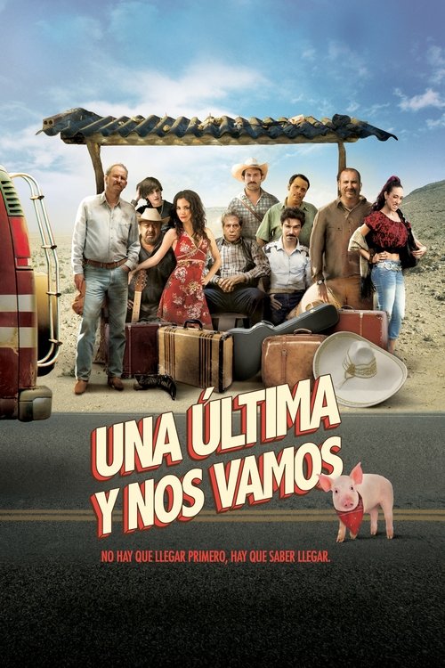 Una Última y Nos Vamos