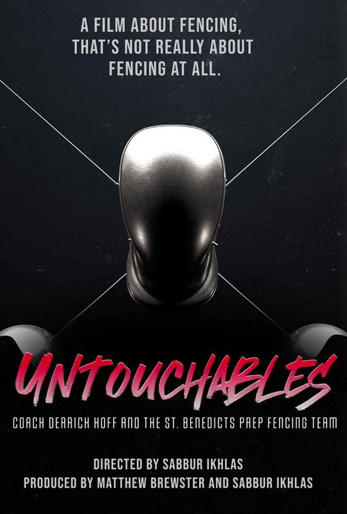 Untouchables: The Story of St. Benedict's Fencing
