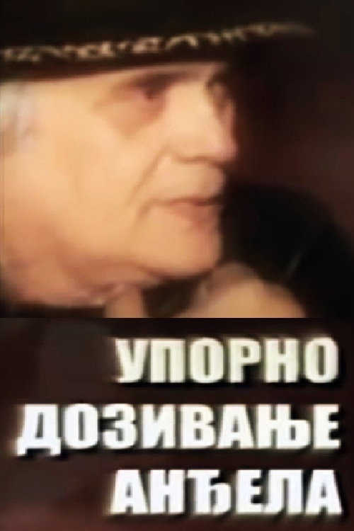 Uporno Dozivanje Andjela