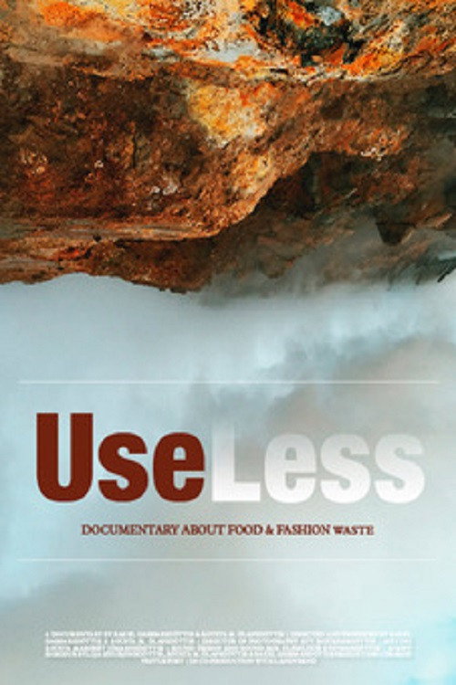 UseLess: documentary on food waste.