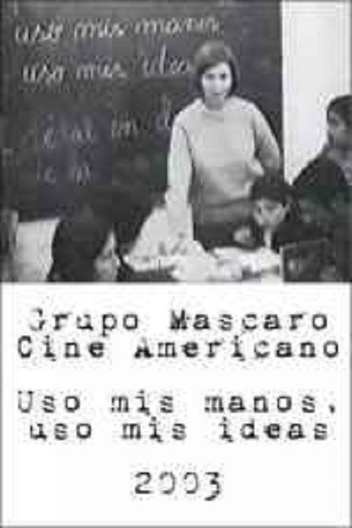 Uso mis manos, uso mis ideas