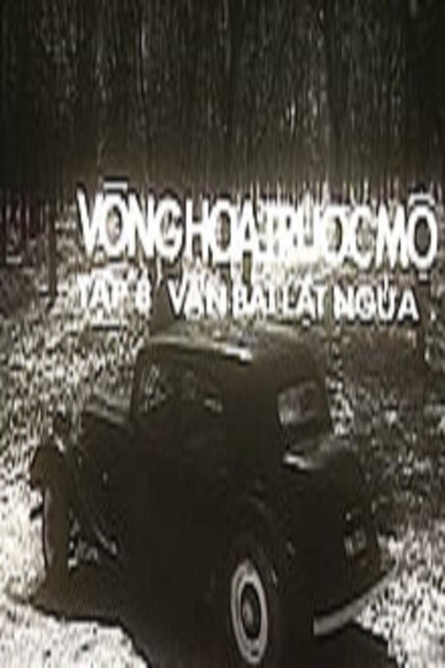 Ván bài lat ngua: Tap 8 - Vòng hoa truoc mo