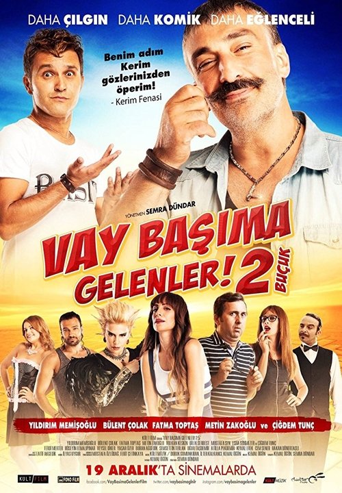 Vay Basima Gelenler! 2 Buçuk