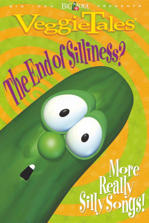 Poster for VeggieTales: The End of Silliness? More Really Silly Songs!