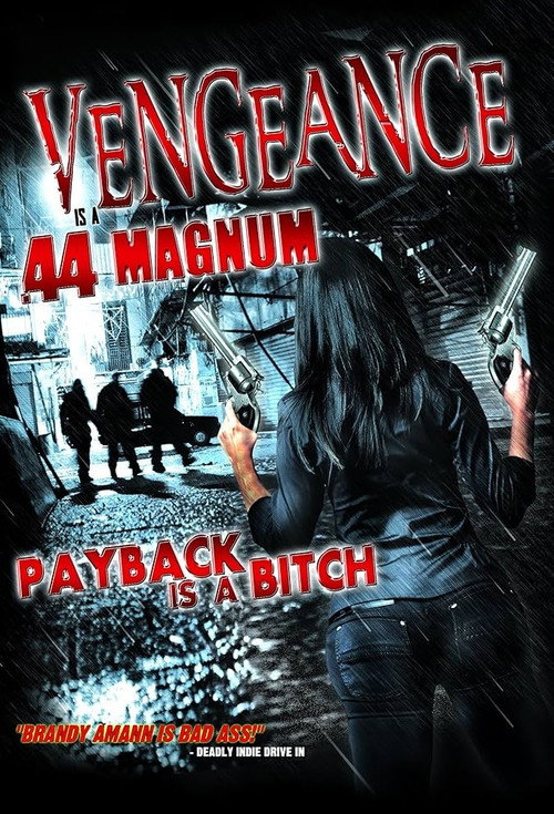 Vengeance Is a .44 Magnum