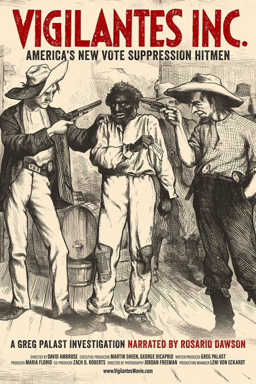 Vigilantes Inc.: America's New Vote Suppression Hitmen
