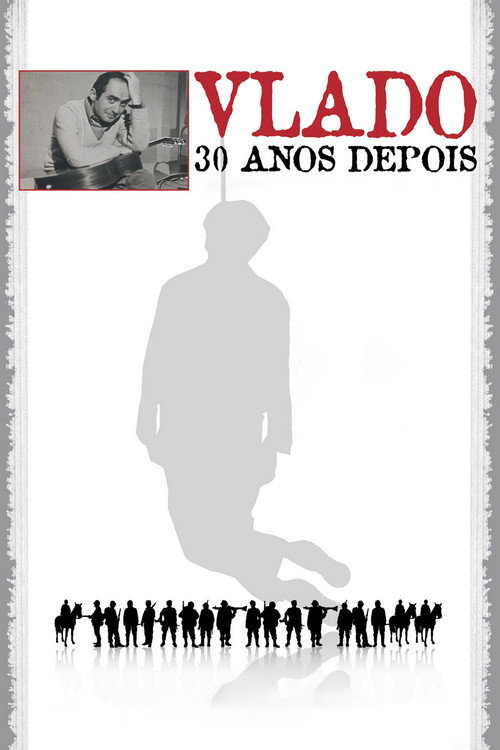 Vlado: 30 Anos Depois