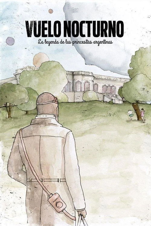 Vuelo nocturno: La leyenda de las princesitas argentinas