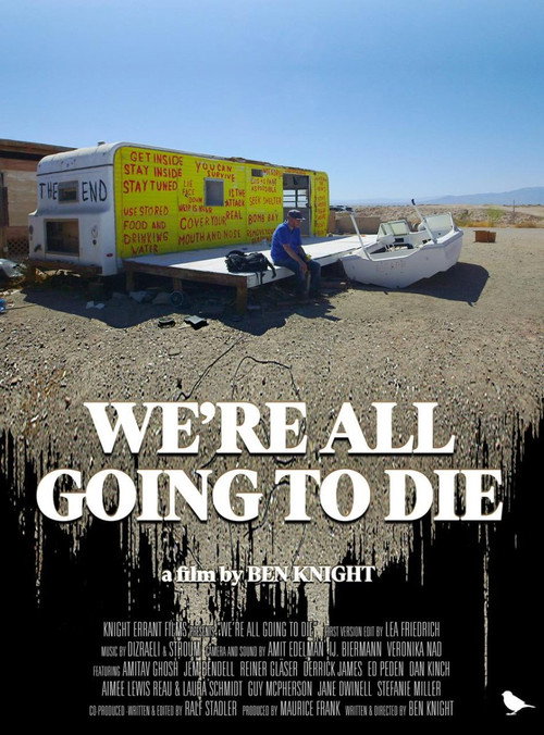We're all going to die!