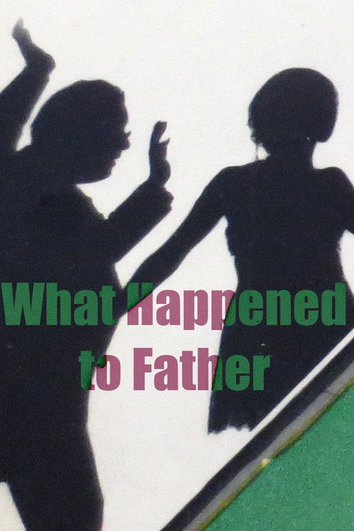 What Happened to Father