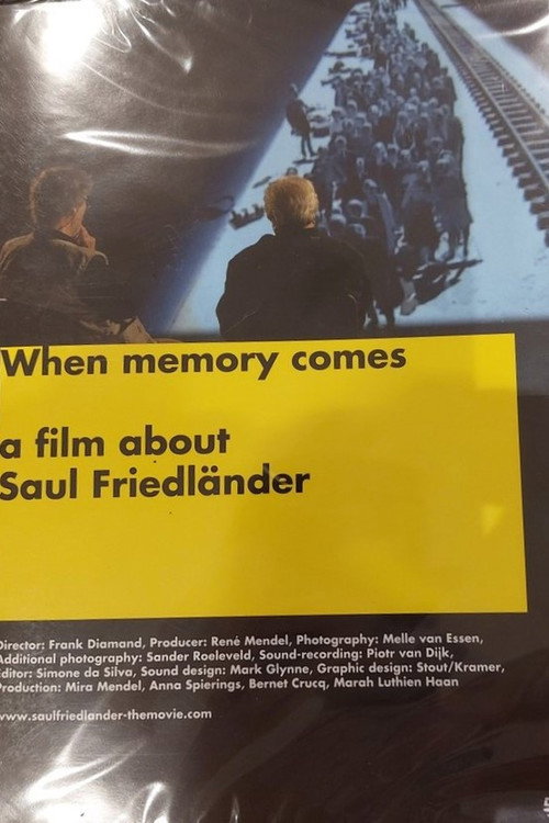 When Memory Comes: A Film about Saul Friedländer