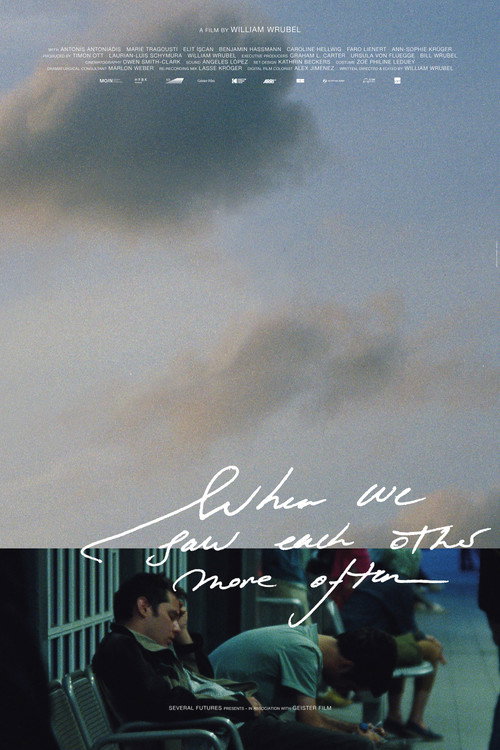Poster for When We Saw Each Other More Often