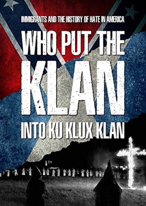Who Put the Klan Into Ku Klux Klan