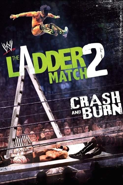 WWE the Ladder Match 2: Crash & Burn
