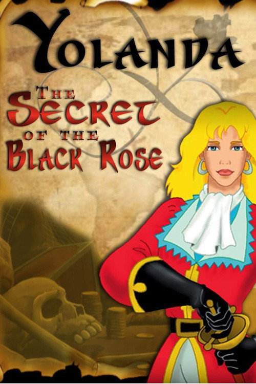 Yolanda, the Secret of the Black Rose