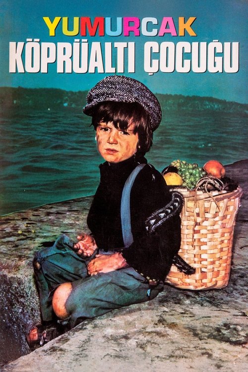 Yumurcak: Köprüalti Çocugu