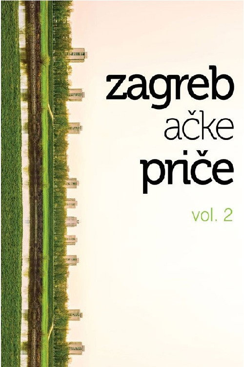 Zagreb Stories Vol. 2