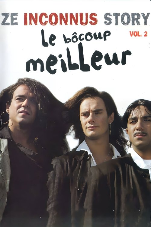 Poster for Ze Inconnus Story: Le bôcoup meilleur, Vol.2
