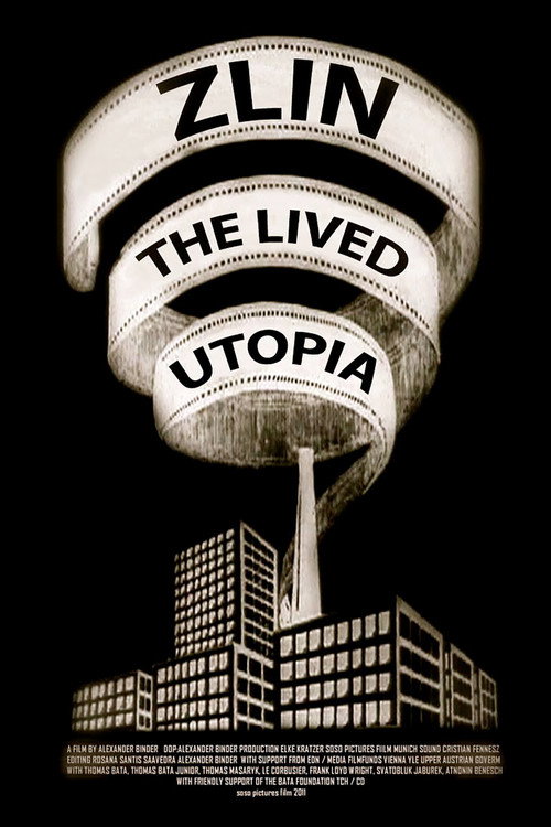 Zlin the lived Utopia