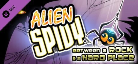 Alien Spidy: Between a Rock and a Hard Place (2013)