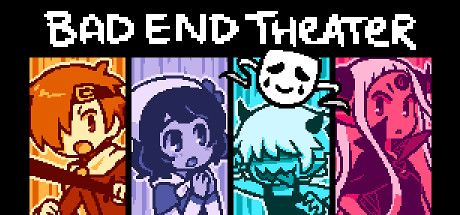 Bad End Theater (2021)
