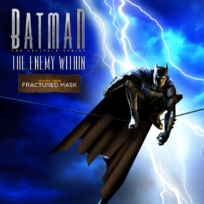 Batman: The Telltale Series - The Enemy Within: Episode Three - Fractured Mask (2017)