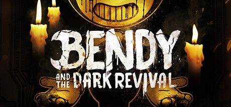 Bendy and the Dark Revival (2022)
