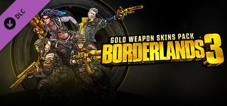 Borderlands 3: Gold Weapon Skins Pack (2019)