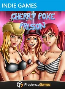 Cherry Poke Prison (2012)